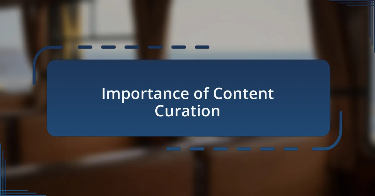 Importance of Content Curation