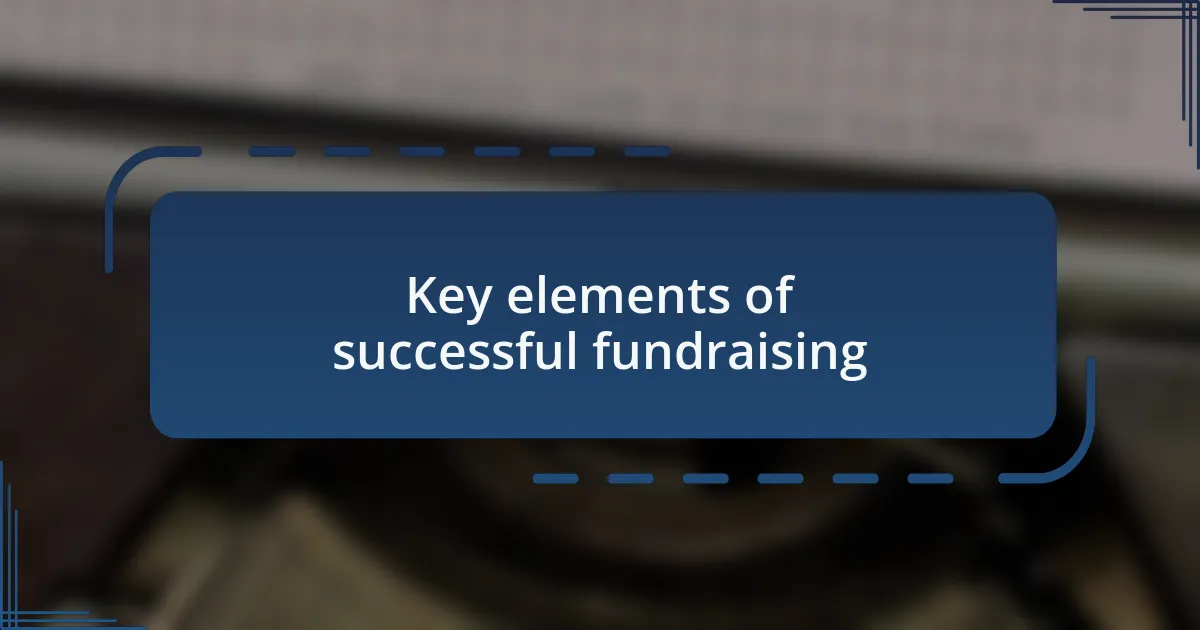 Key elements of successful fundraising