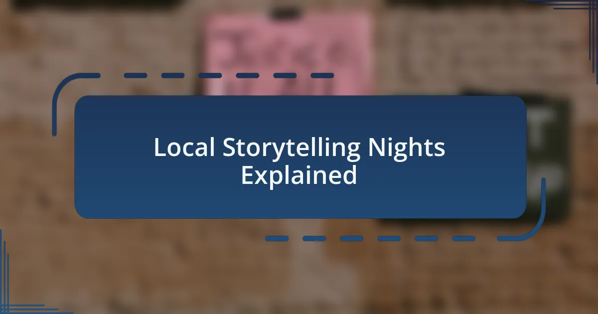 Local Storytelling Nights Explained
