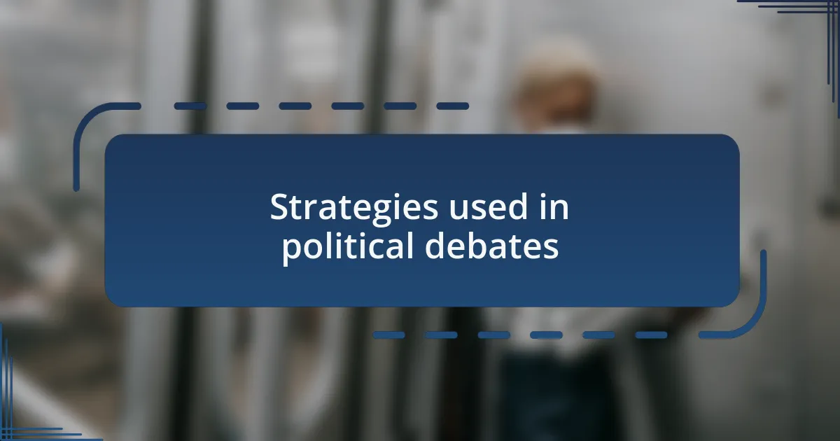 Strategies used in political debates